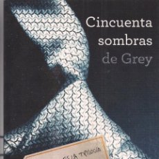 Libros de segunda mano: E.L.JAMES: CINCUENTA SOMBRAS DE GREY