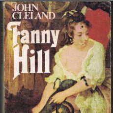 Libros de segunda mano: FANNY HILL POR JOHN CLELAND. Lote 52923626