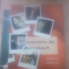 Libros de segunda mano: NOVELA GAY. ALBERTO CIÁURRIZ. EL CUARTETO DE MARRAKECH.