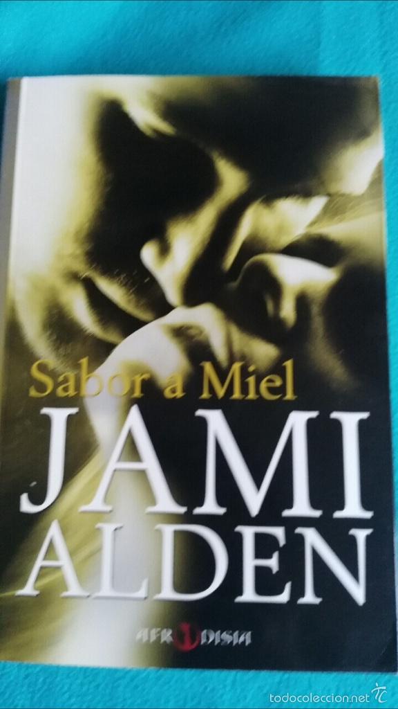 Libros de segunda mano: Sabor a miel (Jami Alden) - Foto 1