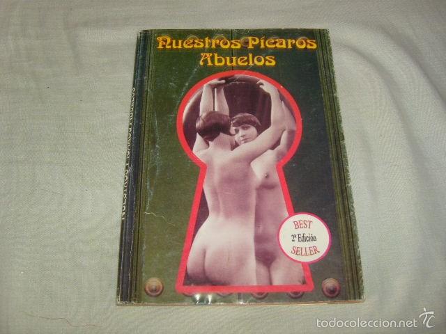 Libros de segunda mano: NUESTROS PICAROS ABUELOS - Foto 1