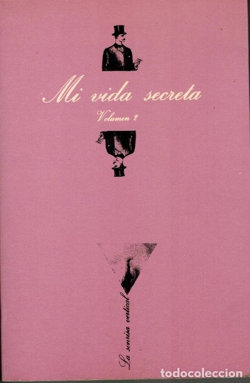 Libros de segunda mano: MI VIDA SECRETA, Volumen 2, An&oacute;nimo - Foto 1