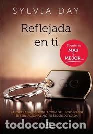 Libros de segunda mano: sylvia day reflejada en ti - Foto 1