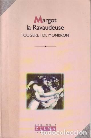 Libros de segunda mano: FOUGERET DE MONBRON: MARGOT LA RAVAUDEUSE - Foto 1
