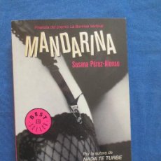 Libros de segunda mano: MANDARINA / SUSANA PÉREZ-ALONSO. Lote 108875847