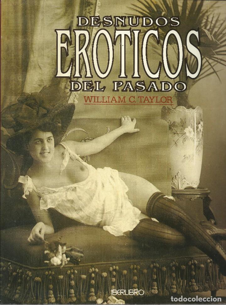 Libros de segunda mano: Desnudos er&oacute;ticos del pasado - Foto 1