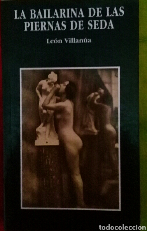 Livres d'occasion: La bailarina de las piernas de seda