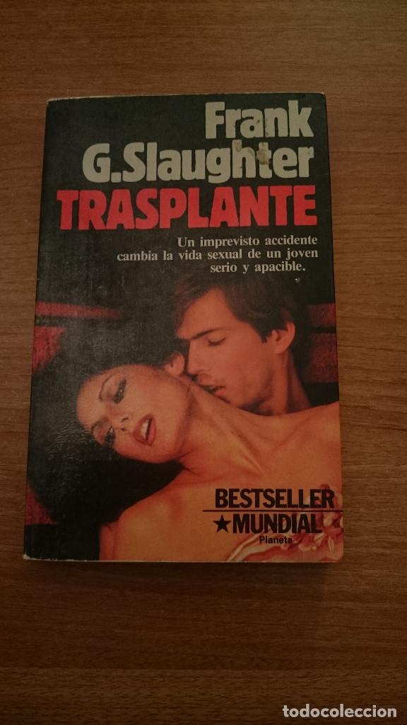 Libros de segunda mano: FRANK G.SLAUGHTER - TRASPLANTE - Foto 1