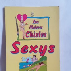 Libros de segunda mano: LOS MEJORES CHISTES SEXYS. Lote 168933800