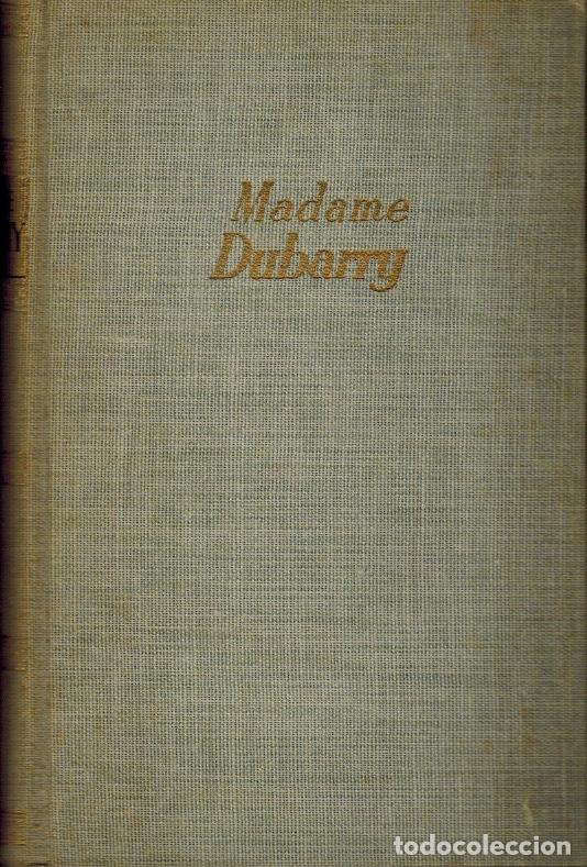 Libros de segunda mano: MADAME DU BARRY - Foto 1