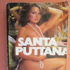 Libros de segunda mano: SANTA PUTTANA - FREDERICH WALMAIR - ATE 1976. . Lote 197317610