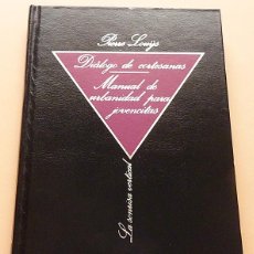 Libros de segunda mano: DIÁLOGO DE CORTESANAS / MANUAL DE URBANIDAD - PIERRE LOUŸS - LA SONRISA VERTICAL Nº 17 - 1984 -NUEVO. Lote 197375005