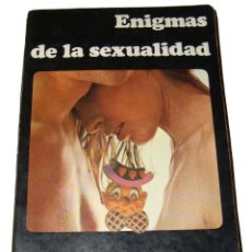 Libros de segunda mano: ENIGMAS DE LA SEXUALIDAD EDICIONES DAIMON 1971 DR. A. WILLY Y C. JAMONT. Lote 38883869