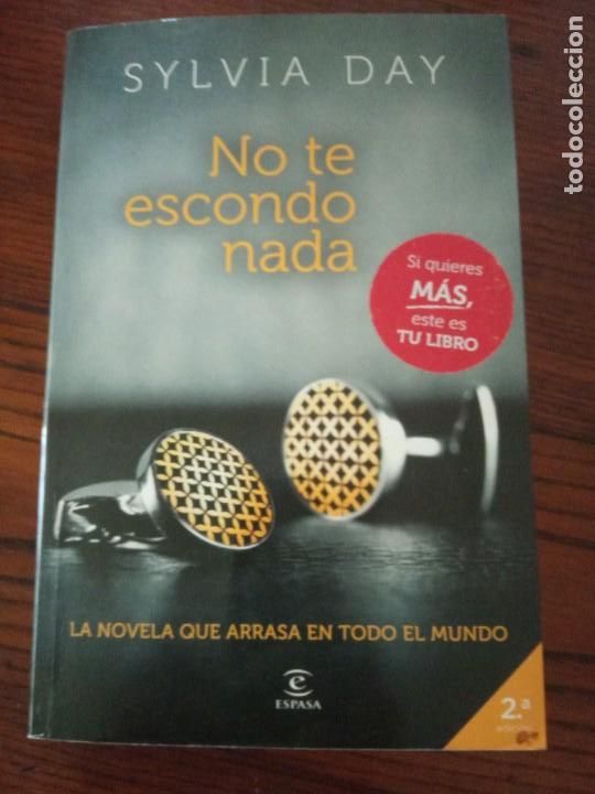 Libros de segunda mano: NO TE ESCONDO NADA- SYLVIA DAY. - Foto 1