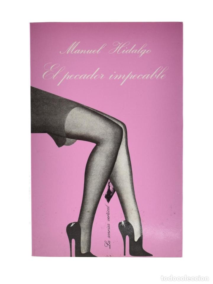 Libros de segunda mano: EL PECADO IMPECABLE - HIDALGO, Manuel - Foto 1