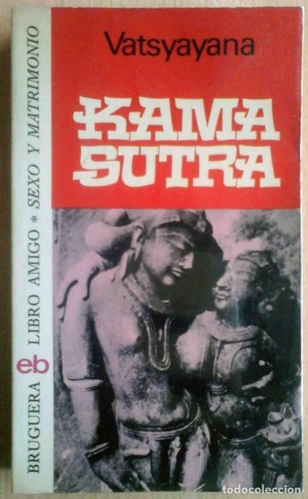 Libros de segunda mano: Kama Sutra (Vatsyayana) Bruguera Libro Amigo 1976 - Foto 1