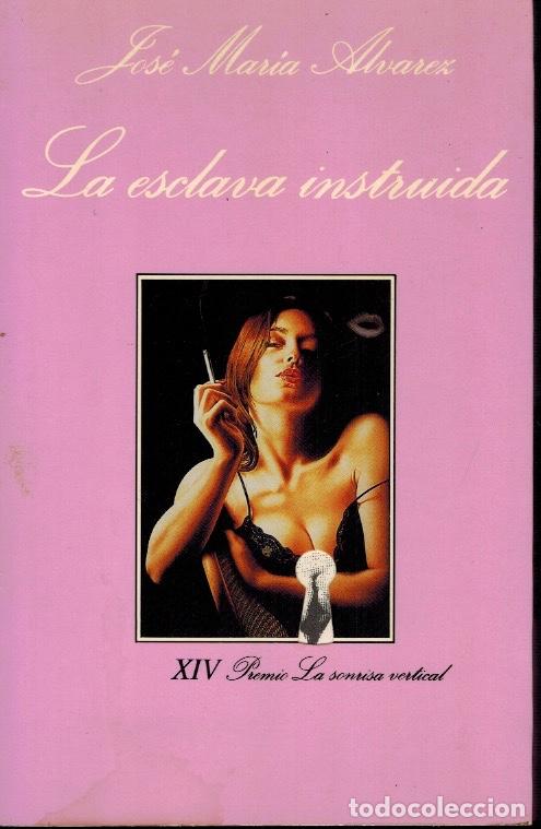 Libros de segunda mano: LA ESCLAVA INSTRUIDA - Foto 1