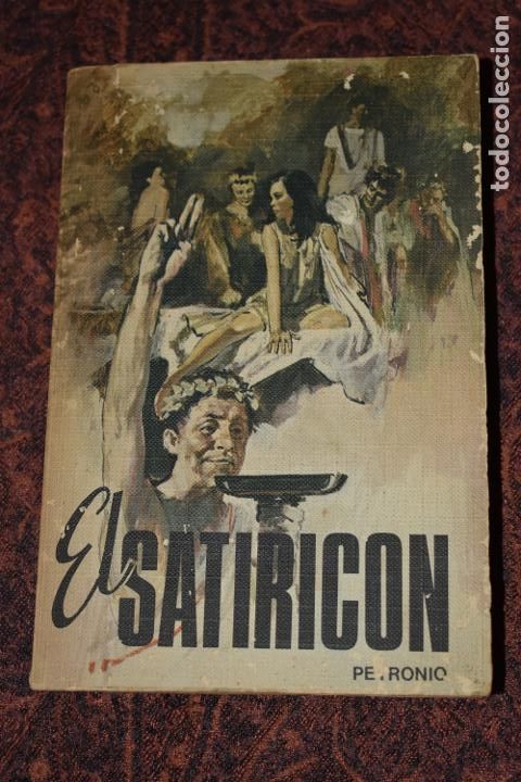 Libros de segunda mano: Libro El Satiric&oacute;n de Petronio Ediciones Rodegar 1971 - Foto 1