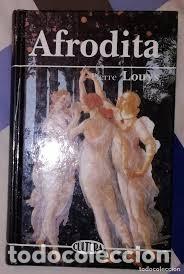 Libros de segunda mano: afrodita Pierre Louys - Foto 1