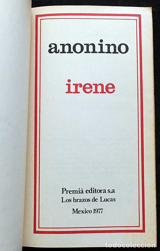 Libros de segunda mano: Irene - An&oacute;nimo - Premi&agrave; editora (1977) - Foto 3