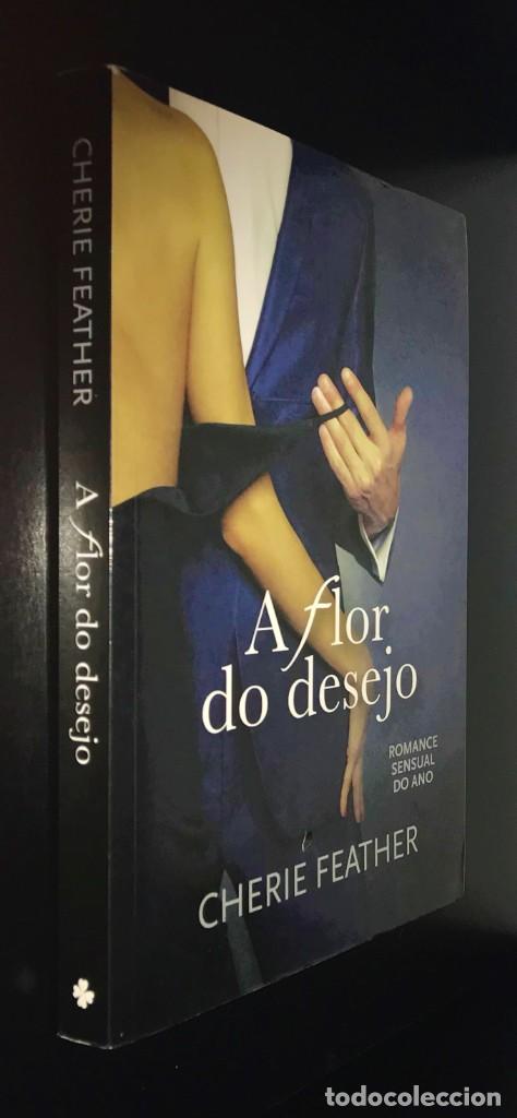 Libros de segunda mano: A Flor do Desejo de Cherie Feather - Foto 3