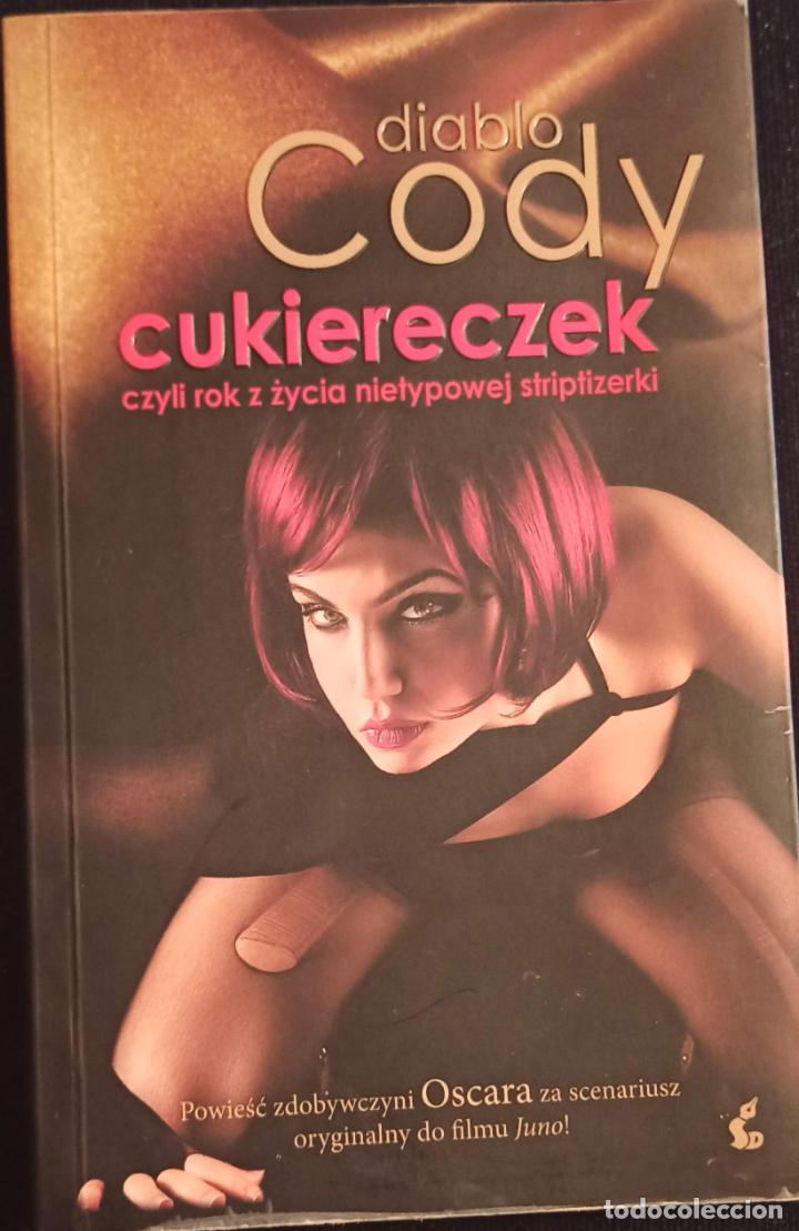 Libros de segunda mano: Cukiereczek. Diablo Cody. - Foto 1