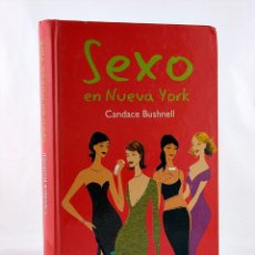 Libros de segunda mano: SEXO EN NUEVA YORK CANDACE BUSHNELL RBA COLECCIONABLES. Lote 277025718