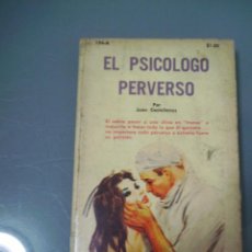 Libros de segunda mano: EL PSICOLOGO PERVERSO. COLECCIÓN PIMIENTA