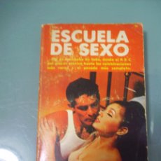 Libros de segunda mano: ESCUELA DE SEXO. COLECCIÓN PIMIENTA