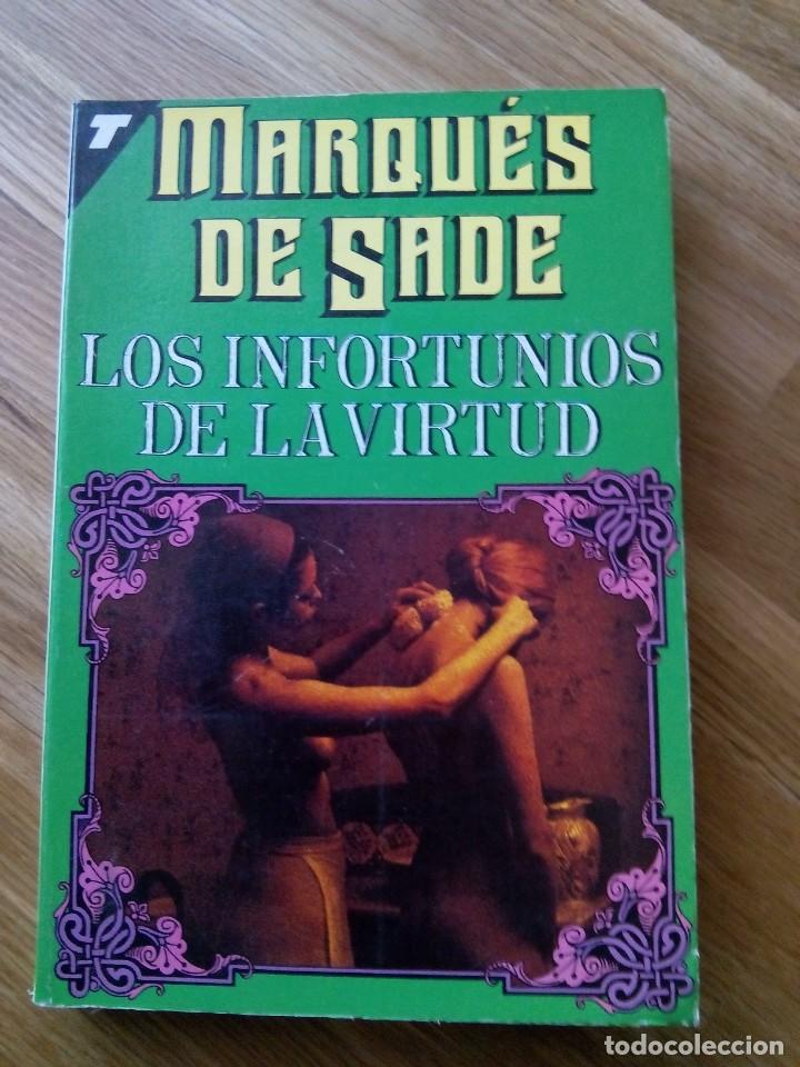 Libros de segunda mano: LOS INFORTUNIOS DE LA VIRTUD / MARQUES DE SADE - Foto 1