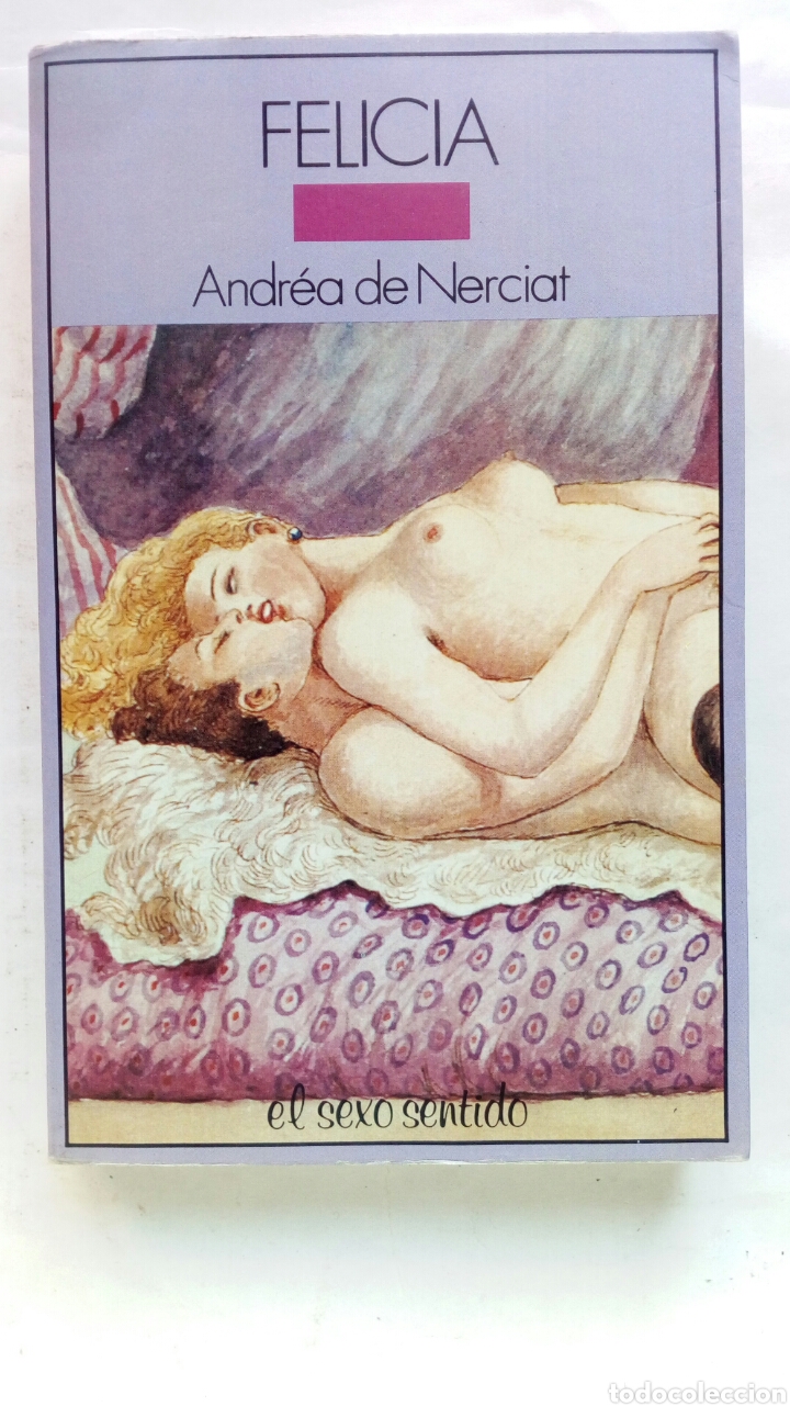 Libros de segunda mano: Felicia. Andr&eacute;a de Nerciat. - Foto 1