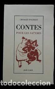 Libri di seconda mano: contes pour les satyres Georges Fourest