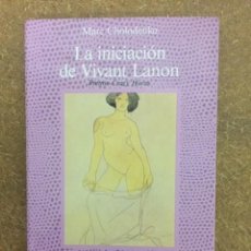 Libros de segunda mano: LA INICIACIÓN DE VIVIANT LANON (MARE CHOLODENKO) - LA FUENTE DE JADE, NARRATIVA ERÓTICA Nº 7. Lote 314000963