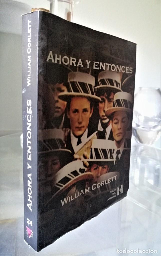 Libros de segunda mano: AHORA Y ENTONCES - WILLIAM CORLETT - Foto 1