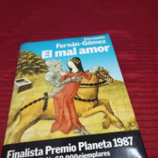 Libros de segunda mano: LIBRO.EL MAL AMOR.FERNANDO FERNÁN - GÓMEZ. Lote 316353223