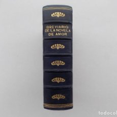 Libros de segunda mano: LIBRERIA GHOTICA. LUJOSA EDICIÓN EN PIEL DEL BREVIARIO DE LA NOVELA DE AMOR. 1942. PAPEL BIBLIA.. Lote 326195908