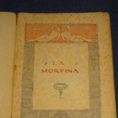 Libros de segunda mano: (MF) ERÓTICO - LA MORFINA POR VICTORIEN DU SAUSSAY, DIBUJOS DE RIBAS, EDT CASTILLA, 2 EDC,. Lote 327840088