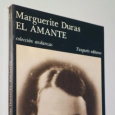 Libros de segunda mano: DURAS, MARGUERITE - EL AMANTE - BARCELONA 1984 - 1ª EDICIÓN EN ESPAÑOL