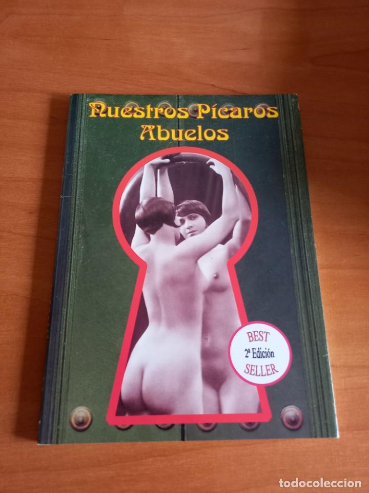 Libros de segunda mano: NUESTROS PICAROS ABUELOS - Foto 1