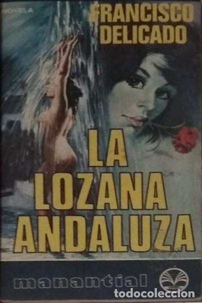 Libri di seconda mano: LA LOZANA ANDALUZA-FRANCISCO DELICADO