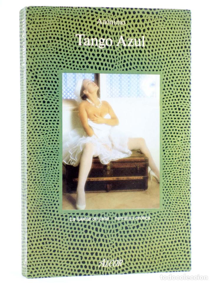 Libros de segunda mano: TANGO AZUL (An&oacute;nimo) Alcor, 1990 - Foto 1