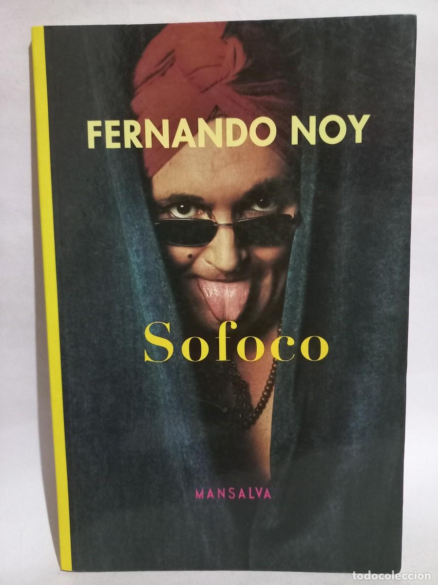 Libros de segunda mano: Fernando Noy - Sofoco - Primera edici&oacute;n - 2014 - Foto 1