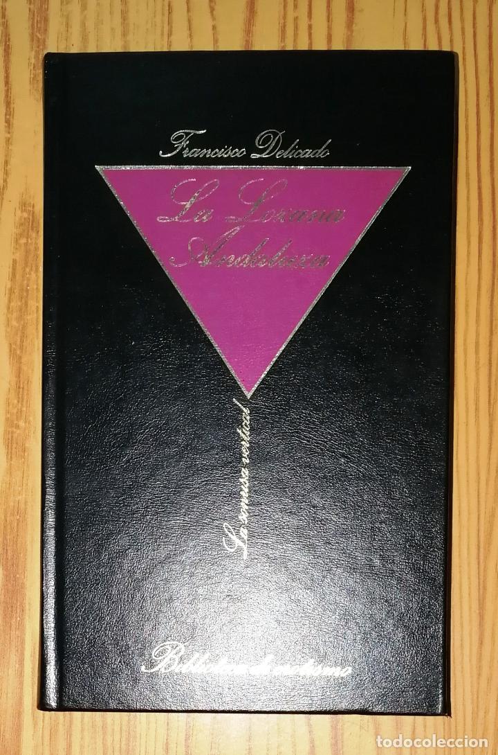 Gebrauchte B&uuml;cher: DELICADO, Francisco. La Lozana Andaluza (La Sonrisa Vertical. Biblioteca de Erotismo). - 1984