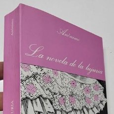Libros de segunda mano: LA NOVELA DE LA LUJURIA - ANÓNIMO. Lote 400541764
