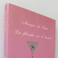 Libros de segunda mano: LA FILOSOFÍA EN EL TOCADOR - MARQUÉS DE SADE. Lote 400776984