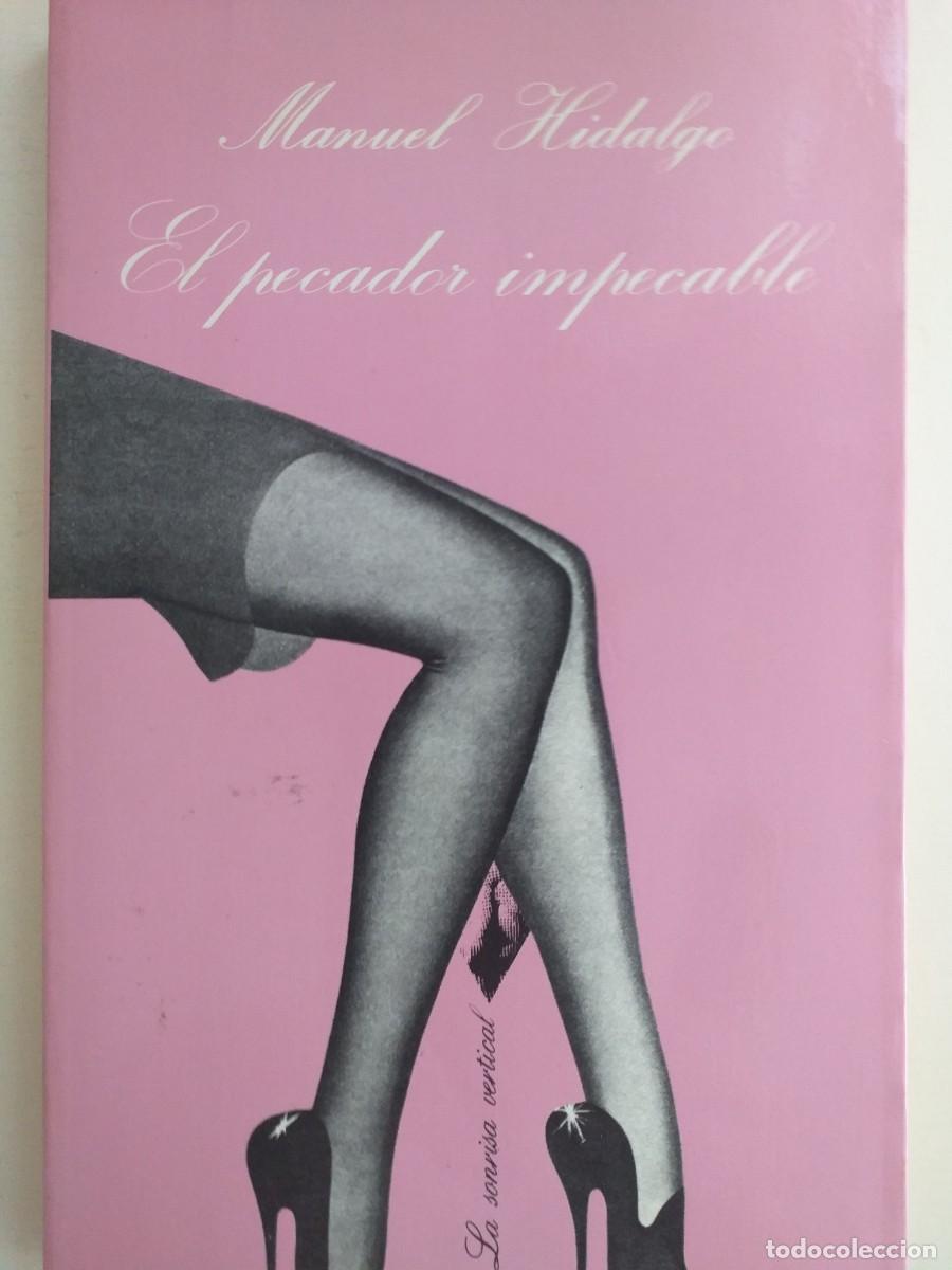 Libros de segunda mano: el pecador impecable Manuel Hidalgo - Foto 1