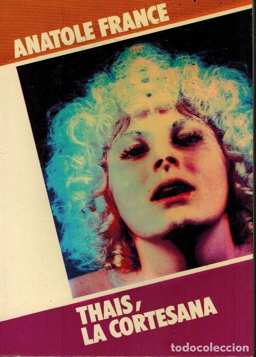 Libros de segunda mano: THAIS, LA CORTESANA - Foto 1