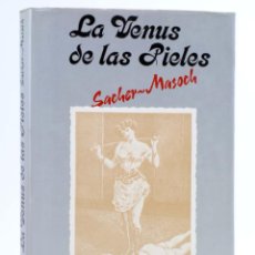 Libros de segunda mano: LA VENUS DE LAS PIELES (SACHER MASOCH) PAPELES SECRETOS, 1979. OFRT