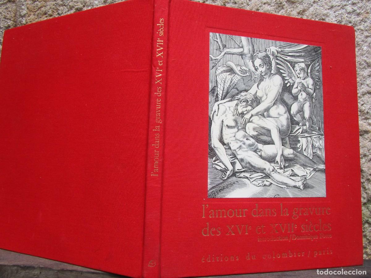 Libri di seconda mano: EROTICA GRABADOS - L'AMOUR DANS LA GRAVURE DES XVI ET XVII SIECLES - DOMINIQUE FEVRE PARIS 1968 +INF