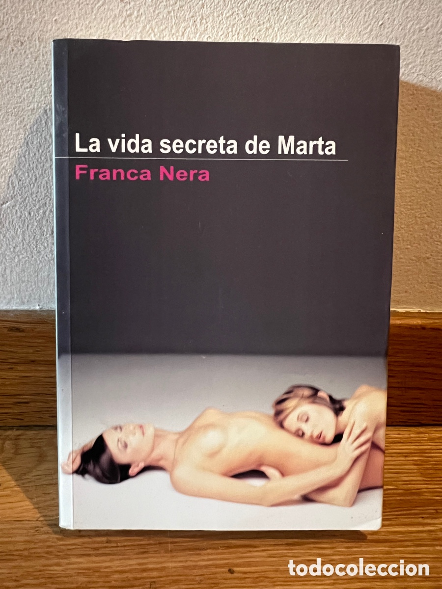 Libri di seconda mano: La vida secreta de Marta Franca Nera
